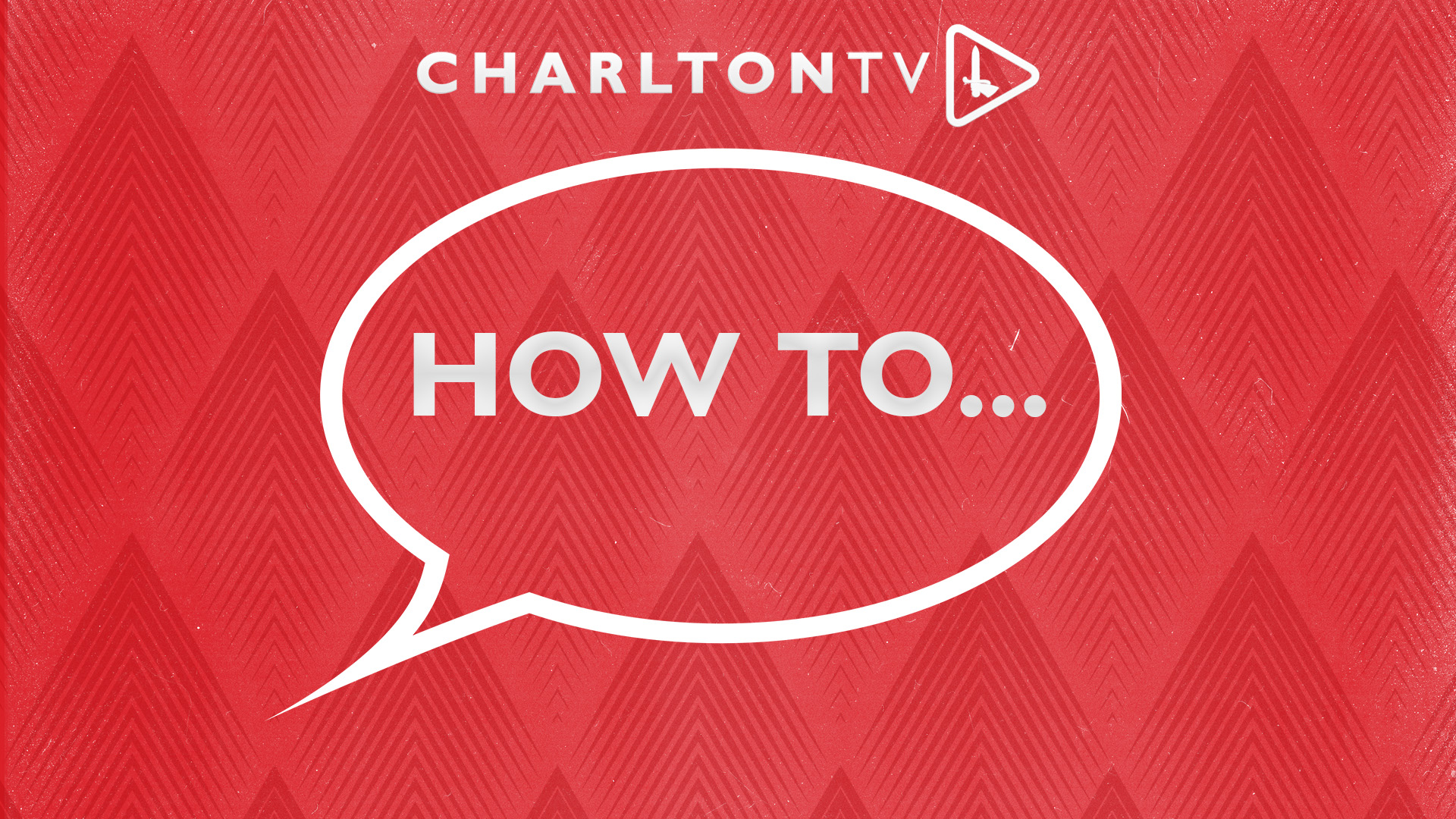 Charlton TV 'How To' graphic