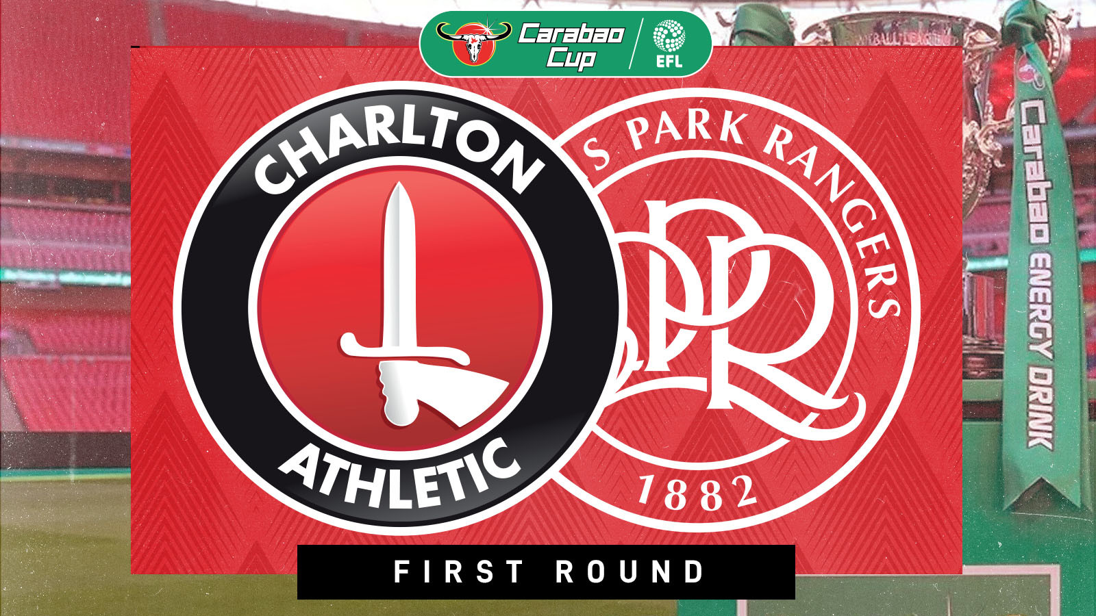 Charlton will face Queens Park Rangers at The Valley in the Carabao Cup first round