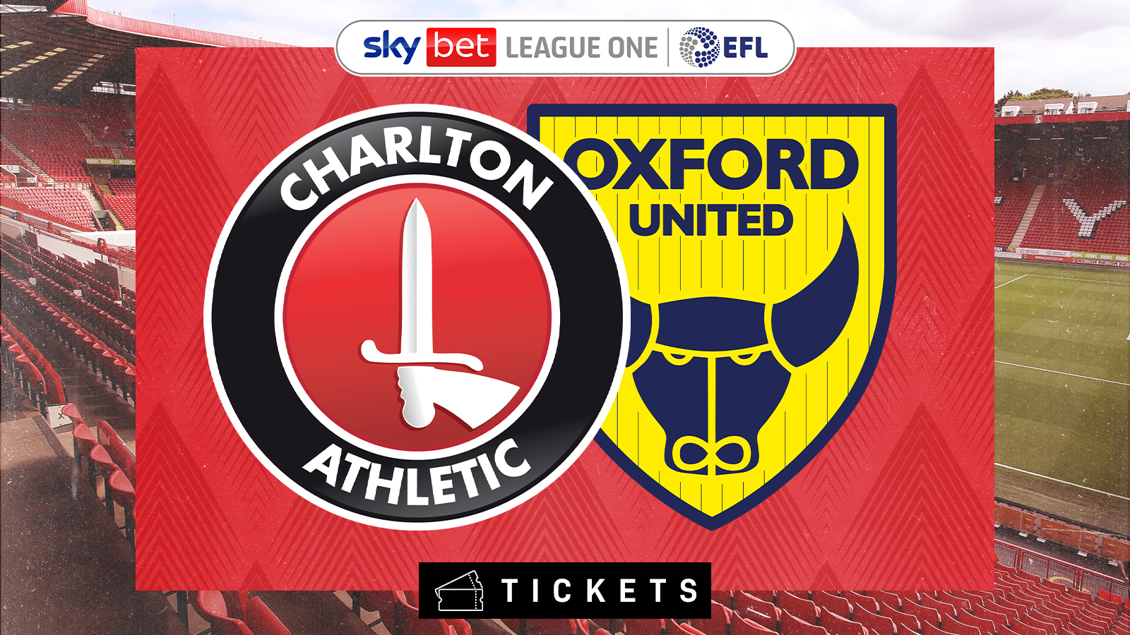 Get your tickets for Saturday's game against Oxford United in SE7