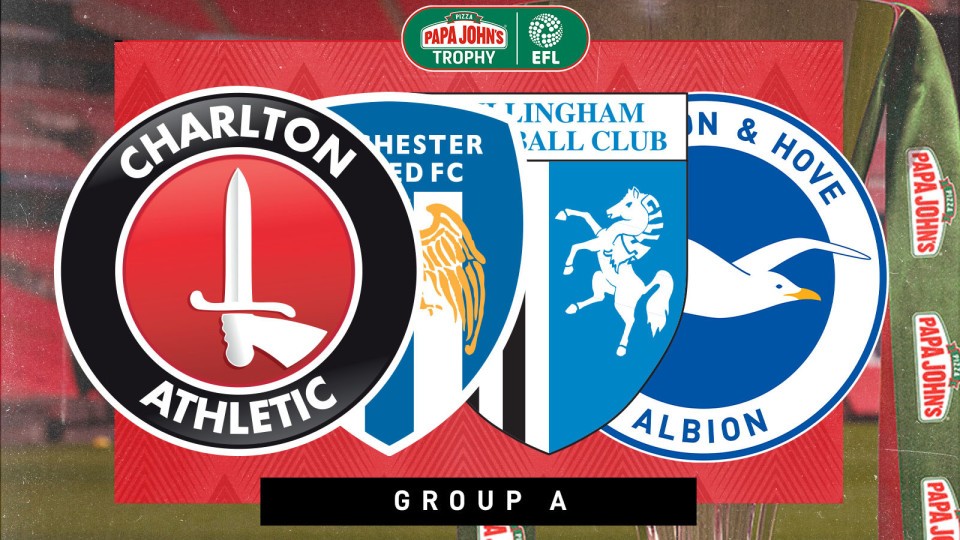 Charlton will be in South Group A of the Papa John's Trophy with Colchester United, Gillingham and Brighton & Hove Albion U21s