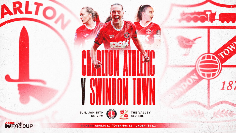 Charlton Athletic Football Club v Swindon Town Adobe Women's FA Cup