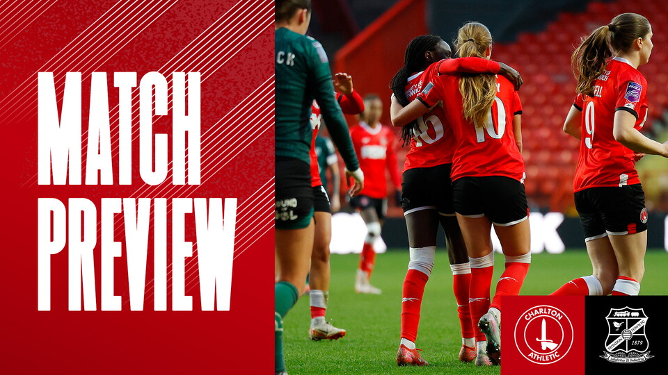 Charlton Athletic Women's Football Club v Swindon Town FA Cup