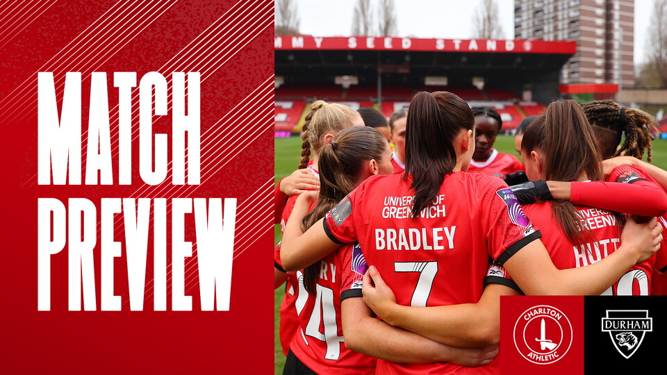 Charlton Athletic Women's Football Club v Durham Match Preview